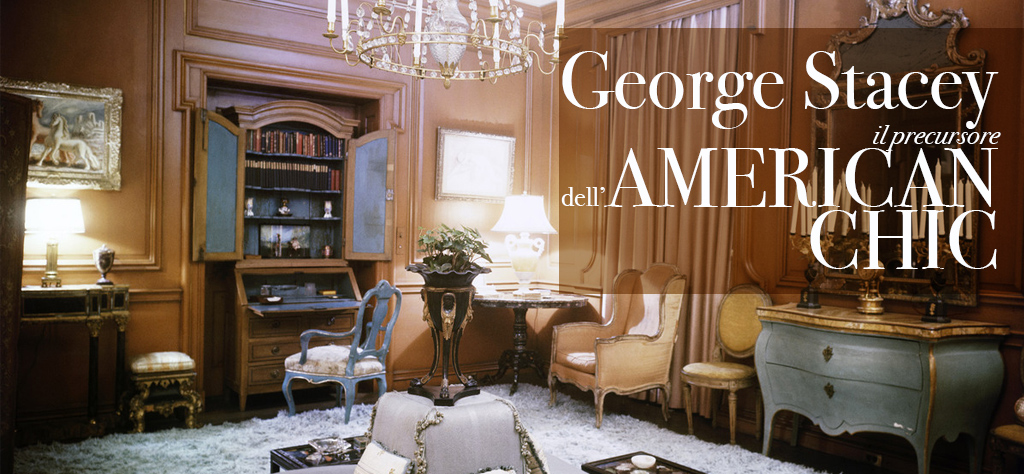 george-stacey-american-chic-interior-designer-copertina